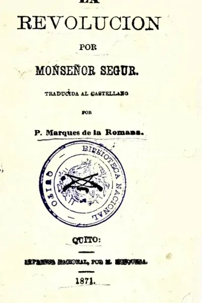 La Revolución por Monseñor Louis Gaston de Segur