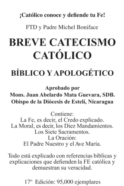Breve Catecismo Católico, Bíblico y Apologético