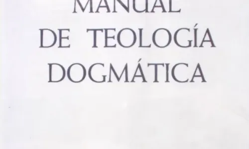 Manual de Teología Dogmática por el Padre Ludwig Ott