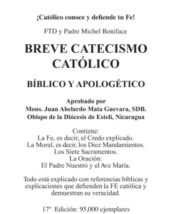 Breve Catecismo Católico, Bíblico y Apologético