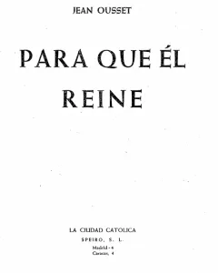 Para que Él Reine por Jean Ousset